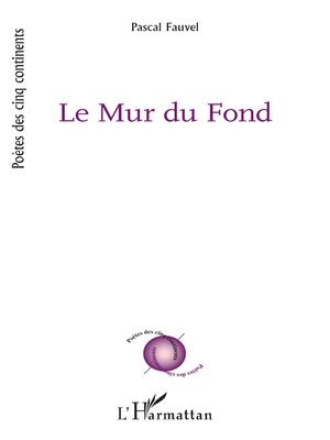 cover image of Le Mur du Fond